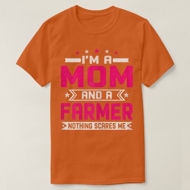 Womens Distressed I'm A Mom And A Farmer Funny Mot T-Shirt (Design Front)