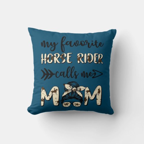 Womens Dko My Favorite Horse Rider Calls Me Mom Throw Pillow