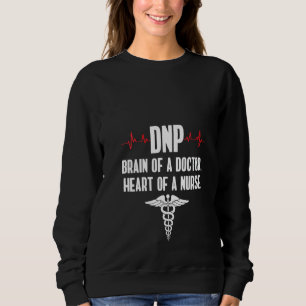 Womens Dnp Doctor Of Nursing Practice Brain Rn Nur Sweatshirt