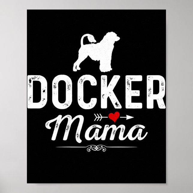Womens Docker Mama funny Dog Mama Best Pet owner Poster (Front)