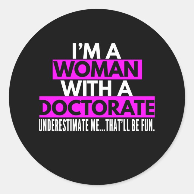 Womens Doctor Gifts for Women Miss Mrs Ms PhD Classic Round Sticker (Front)