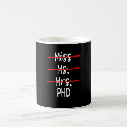 Womens Doctor Gifts for Women Miss Mrs Ms PhD Coffee Mug