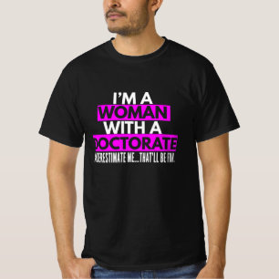 Womens Doctor Gifts for Women Miss Mrs Ms PhD T-Shirt