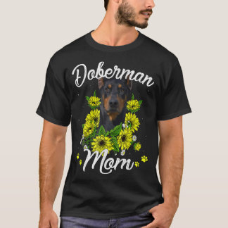 Womens Dog Mom Mother's Day Gift Sunflower Doberma T-Shirt