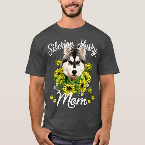 Womens Dog Mom Mothers Day Sunflower Siberian Husk T_Shirt