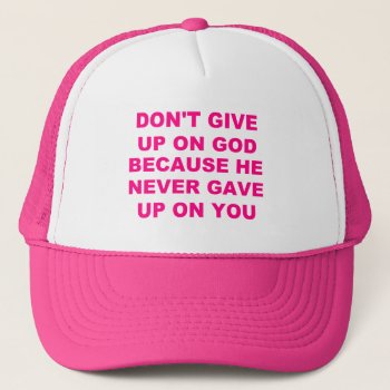 Womens Don't Give Up Hat by agiftfromgod at Zazzle