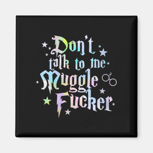 Womens Don&#39;t Talk To Me Anti Social Humor Quote In Magnet