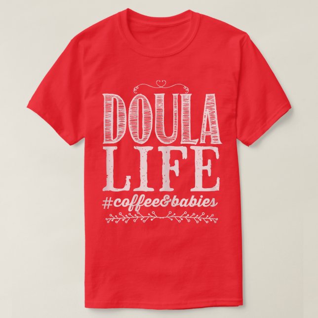 Womens Doula Life  T-Shirt (Design Front)
