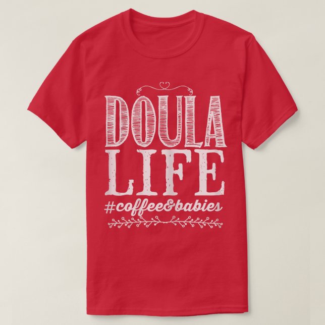 Womens Doula Life  T-Shirt (Design Front)