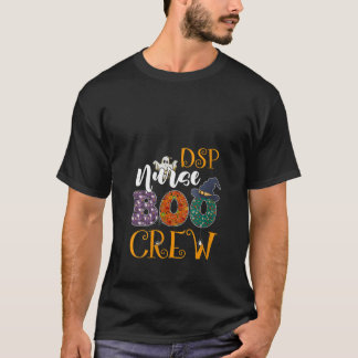 Womens DSP Nurse Boo Crew Direct Support Professio T-Shirt