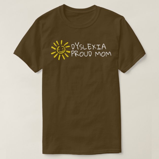 Womens Dysleia Proud Mom Adhd Dysleia Awareness  T-Shirt (Design Front)
