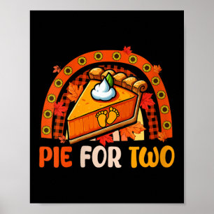 Womens E Funny Joke For Two Thanksgiving Pregnancy Poster