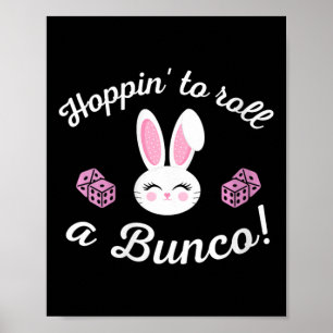 Womens Easter Bunco Hoppin To Roll A Bunco Dice Bu Poster