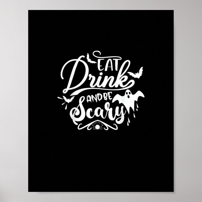 Womens Eat Drink And Be Scary Halloween Modern Poster (Front)