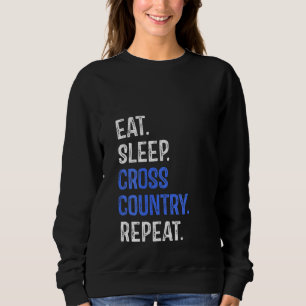 Womens Eat Sleep Cross Country Repeat Running Runn Sweatshirt