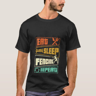 Womens Eat Sleep Fencing Repeat Sword Saber Epee F T-Shirt