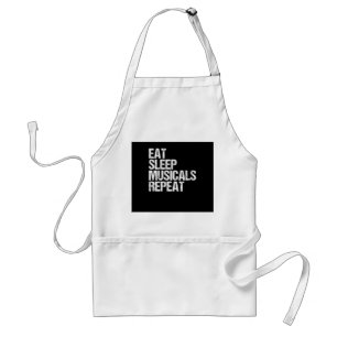 Women's Eat Sleep Musicals Repeat Broadway Acting Adult Apron