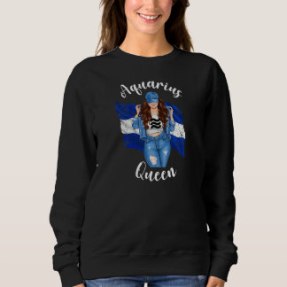 Womens El Salvadorian Aquarius Queen Of El Salvado Sweatshirt
