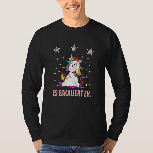 Womens Es Escaliert Eh Sauf Unicorn Wine Saying Wi T-Shirt (Front)