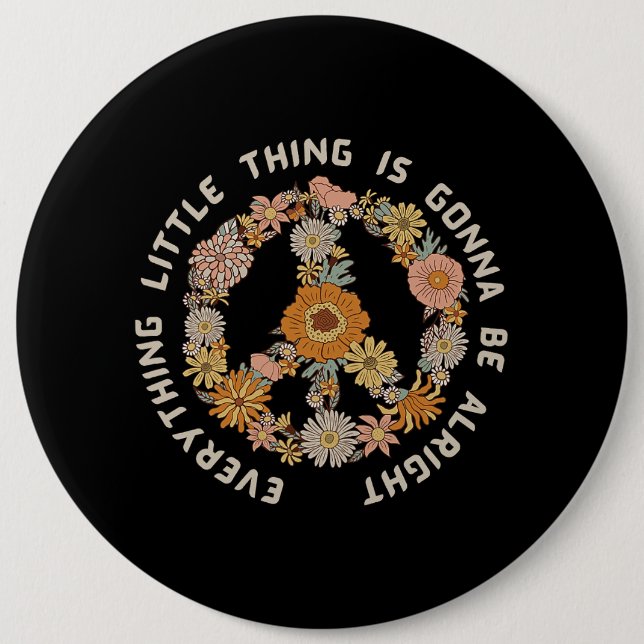 Womens Every Little Thing Is Gonna Be Alright Peac Button (Front)