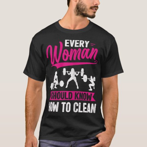 Womens Every Woman Should Know How To Clean Funny  T_Shirt
