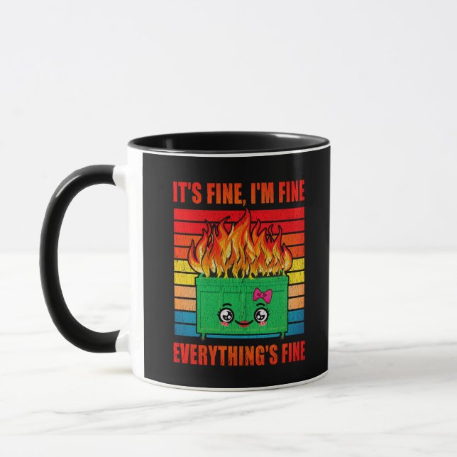 womens Everything's Fine Dumpster On Fire Mug (Left)