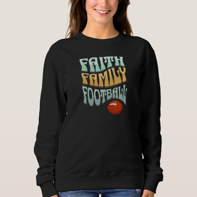 Womens Faith Family Football Womens Groovy Retro 6 Sweatshirt (Front)