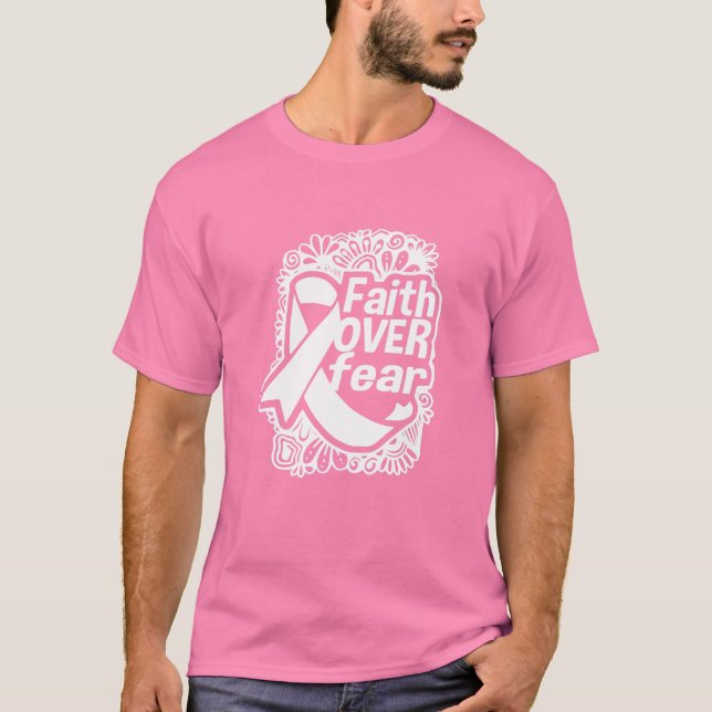 Womens Faith over fear Shirt. Floral Breast Cancer T-Shirt (Front)