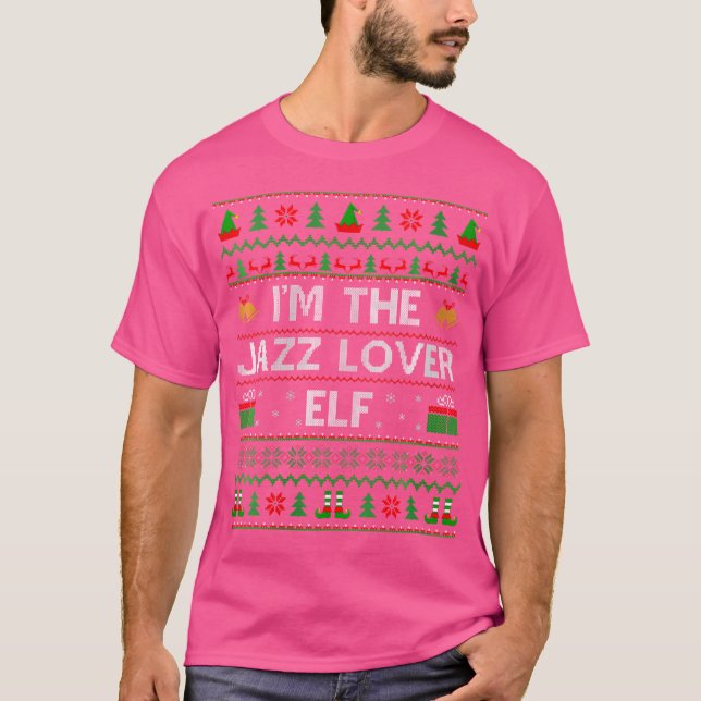 Womens Family Matching Ugly I'M The Jazz Lover Elf T-Shirt (Front)