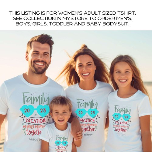 Womens Family Vacation Beach Summer Custom T_Shirt