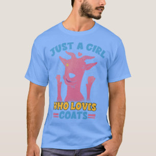 Womens Farmer Quotes Farm Goat Apparel Just A Girl T-Shirt