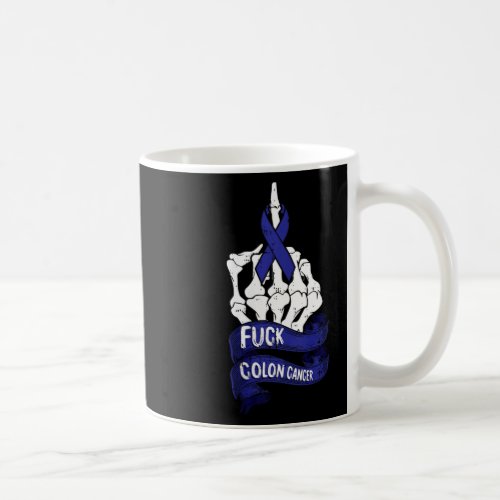 Womens Fck Colon Cancer Awareness Skeleton Survivo Coffee Mug