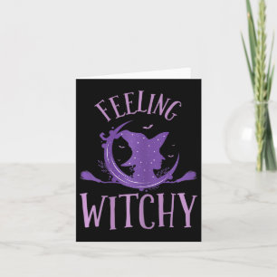 Womens Feeling Witchy Card