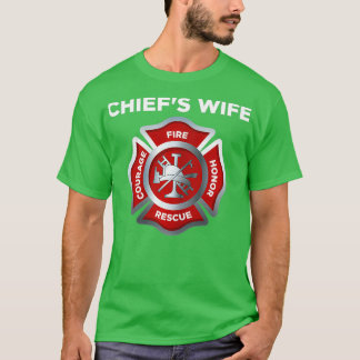 Womens Firefighter Firemans Fire Chief Wife 1 T-Shirt
