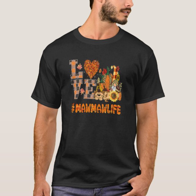 Womens First Mom Now Grandma World's Best Mawmaw L T-Shirt (Front)
