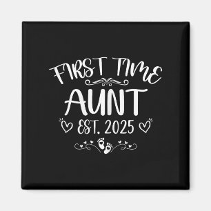 Womens First Time Aunt Est 2025 Soon To Be Mom Mot Magnet