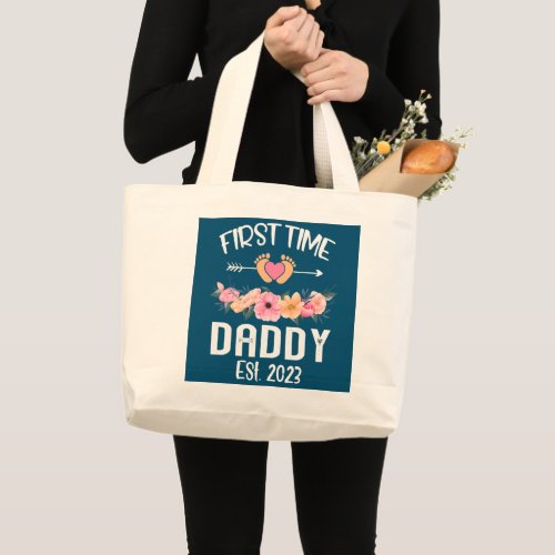 Womens First Time Daddy Est 2023 New Daddy 2023  Large Tote Bag
