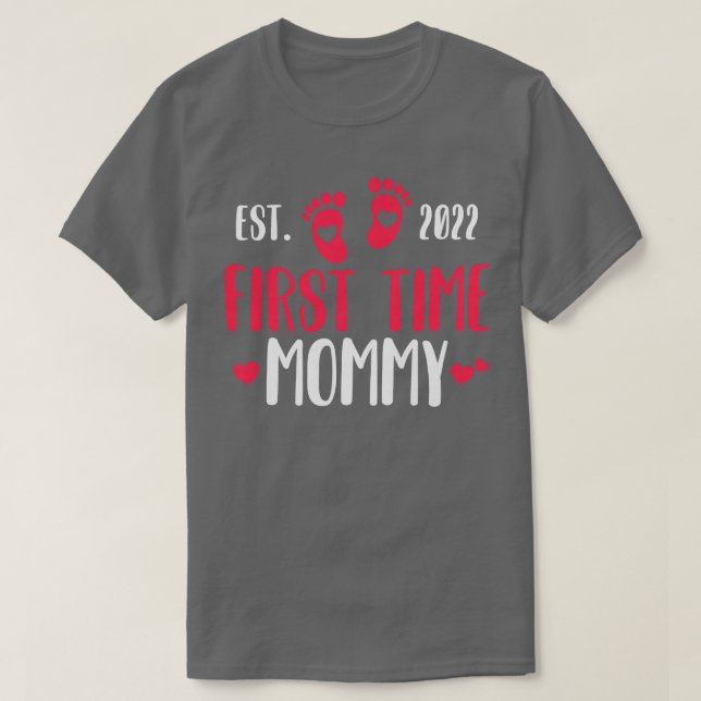 Womens First time Mommy 2022 Pregnancy Announcemen T-Shirt (Design Front)