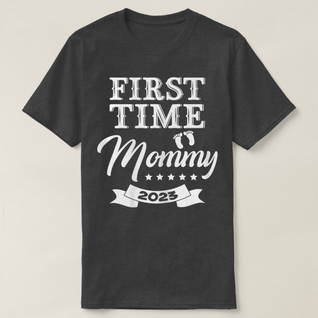 Womens First Time Mommy 2023 New Mom Pregnancy Ann T-Shirt (Design Front)