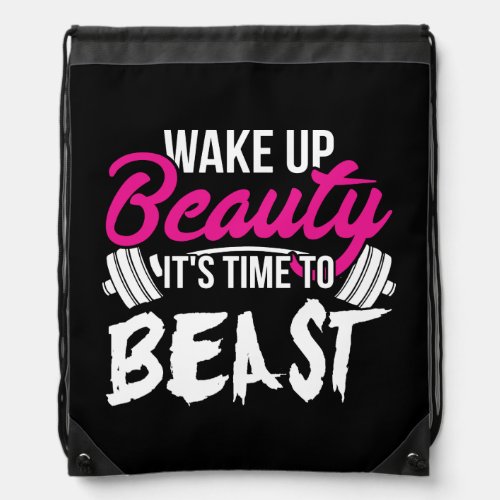 Womens Fitness _ Wake Up Beauty Time To Beast Drawstring Bag