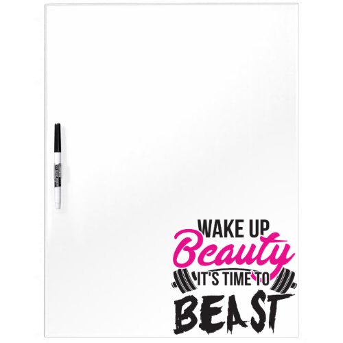 Womens Fitness _ Wake Up Beauty Time To Beast Dry Erase Board