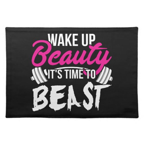 Womens Fitness _ Wake Up Beauty Time To Beast Placemat