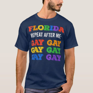 Womens Florida Gay Say Gay Trans Stay Proud LGBTQ  T-Shirt
