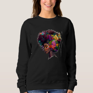 Womens Flower Afro Black Women African American  1 Sweatshirt