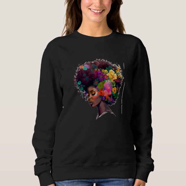 Womens Flower Afro Black Women African American  1 Sweatshirt (Front)