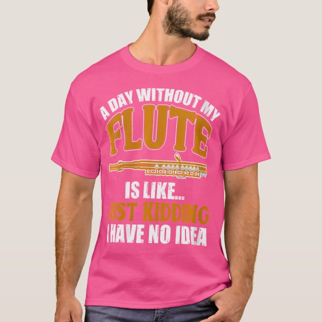 Womens Flute Shirt Funny Flute Lover Flutist Joke  (Front)