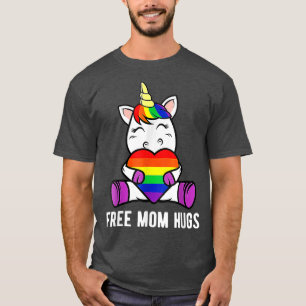 Womens Free Mom Hugs Funny Unicorn Gay LGBT Pride T-Shirt