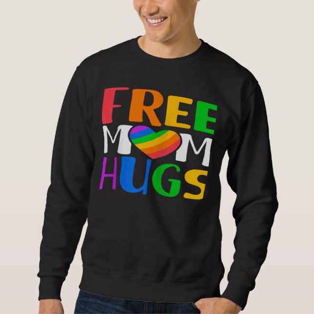 Womens Free Mom Hugs LGBT Rainbow Heart Gay Lesbia Sweatshirt (Front)