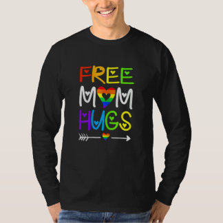 Womens Free Mom Hugs Rainbow Heart Lgbt Pride Mon T-Shirt