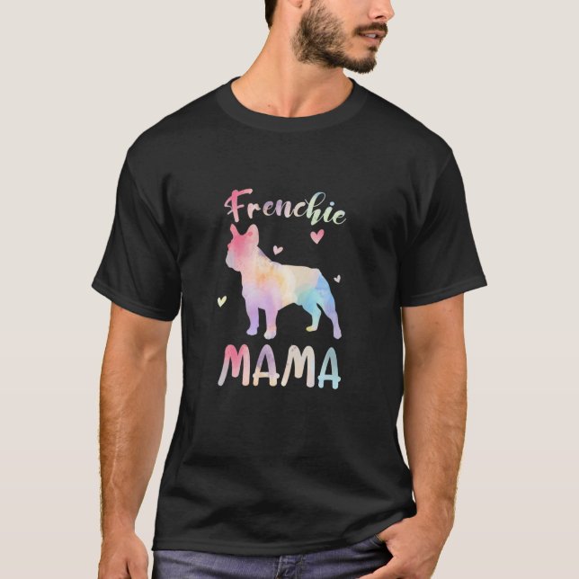 Womens Frenchie Mama Colorful French Bulldog Gifts T-Shirt (Front)